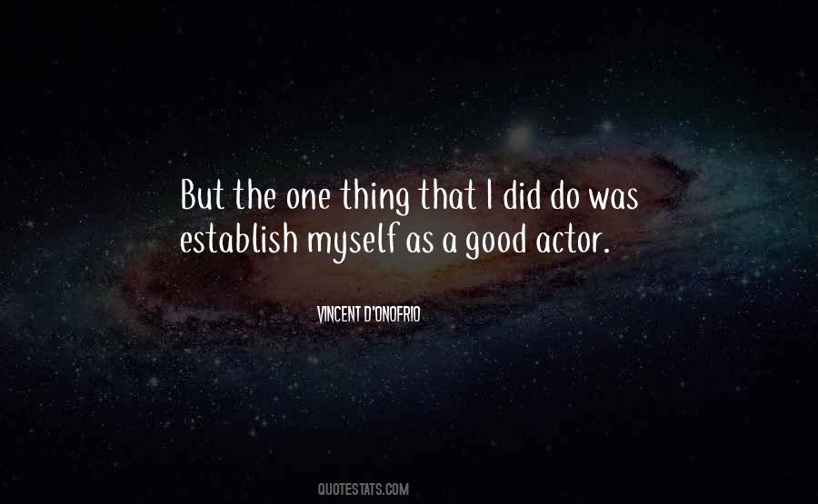 Vincent D'Onofrio Quotes #1449265