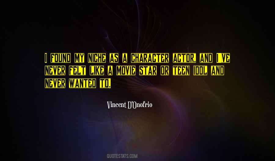 Vincent D'Onofrio Quotes #926500