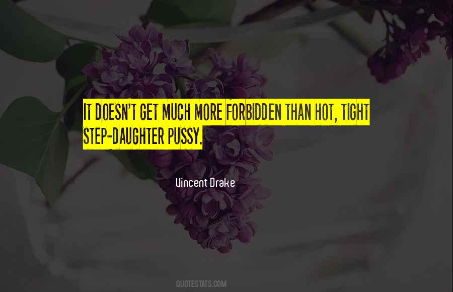 Vincent Drake Quotes #243507 Vincent Drake Quotes #243507