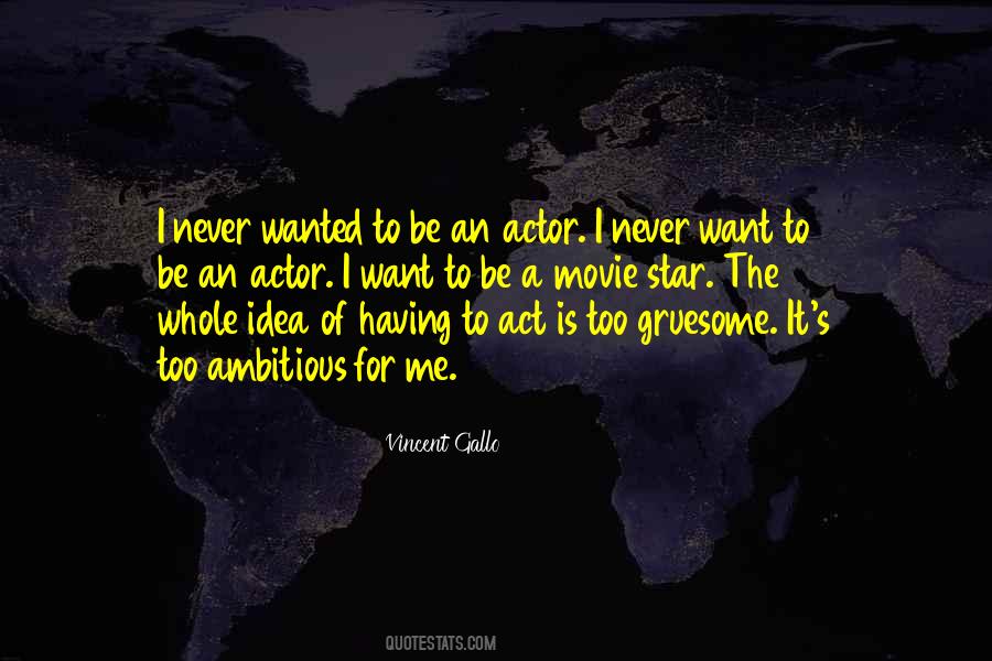 Vincent Gallo Quotes #623793