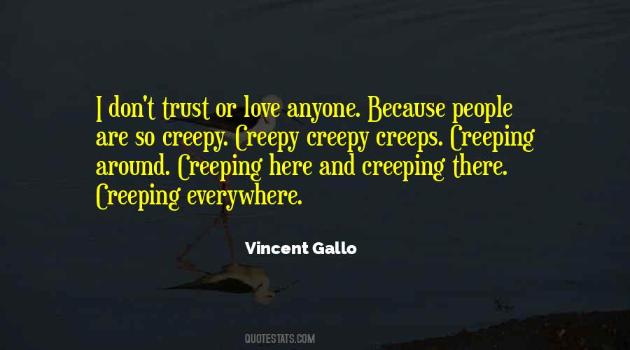 Vincent Gallo Quotes #721811