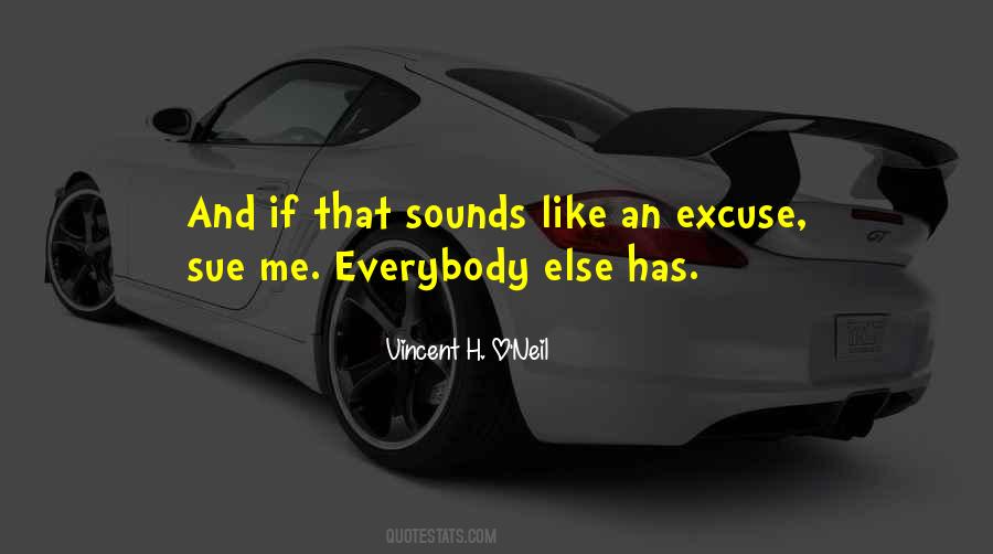 Vincent H. O'Neil Quotes #93706