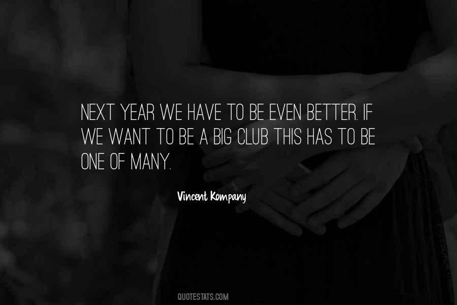 Vincent Kompany Quotes #1290965