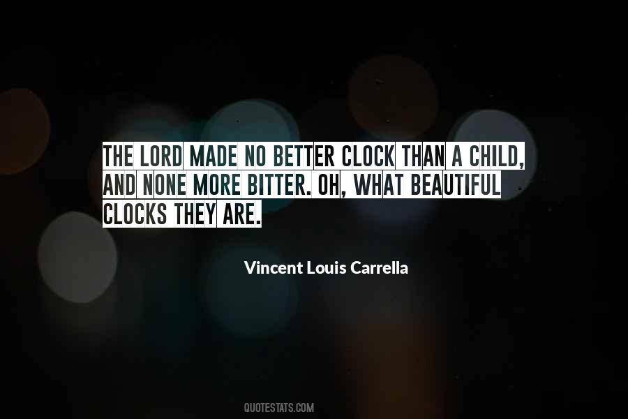 Vincent Louis Carrella Quotes #653949