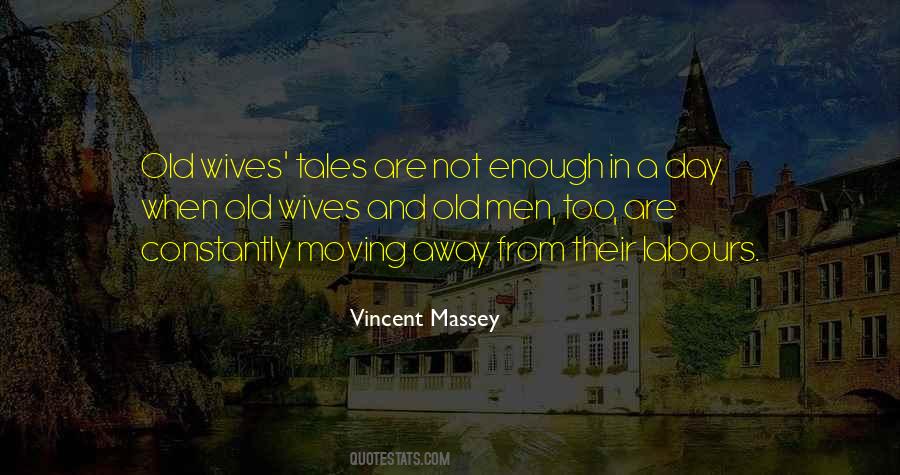 Vincent Massey Quotes #1009188