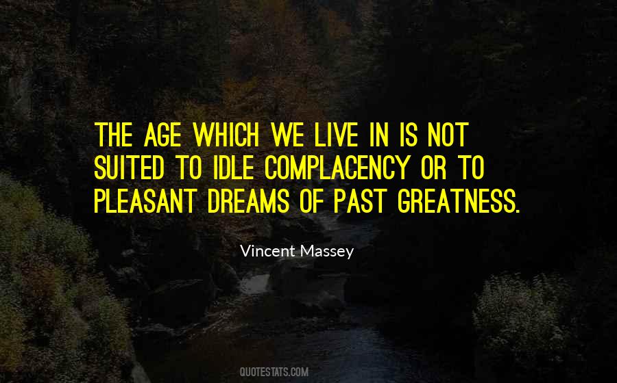 Vincent Massey Quotes #1652052