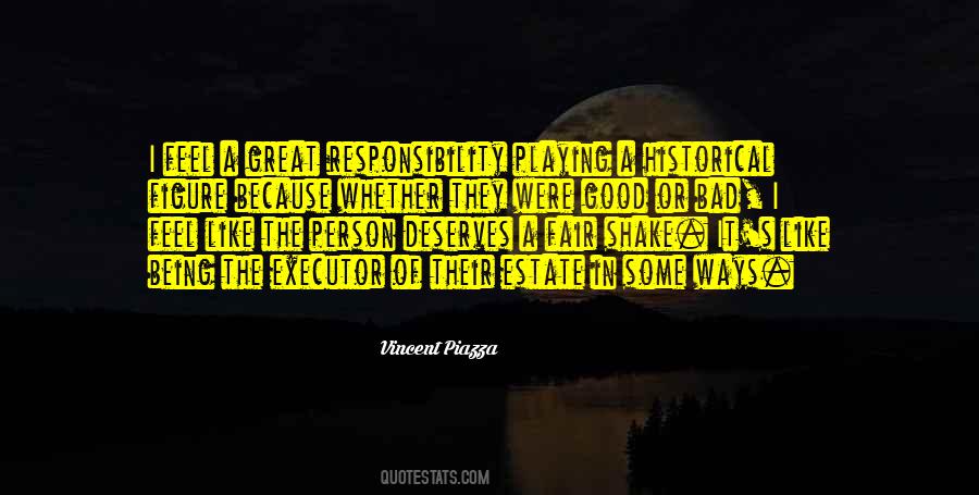 Vincent Piazza Quotes #1525385