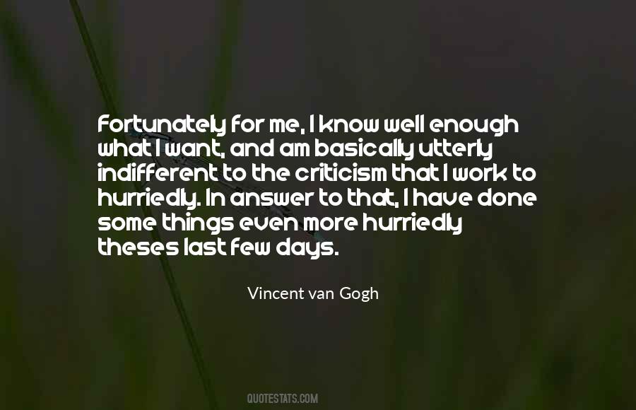 Vincent Van Gogh Quotes #1209272