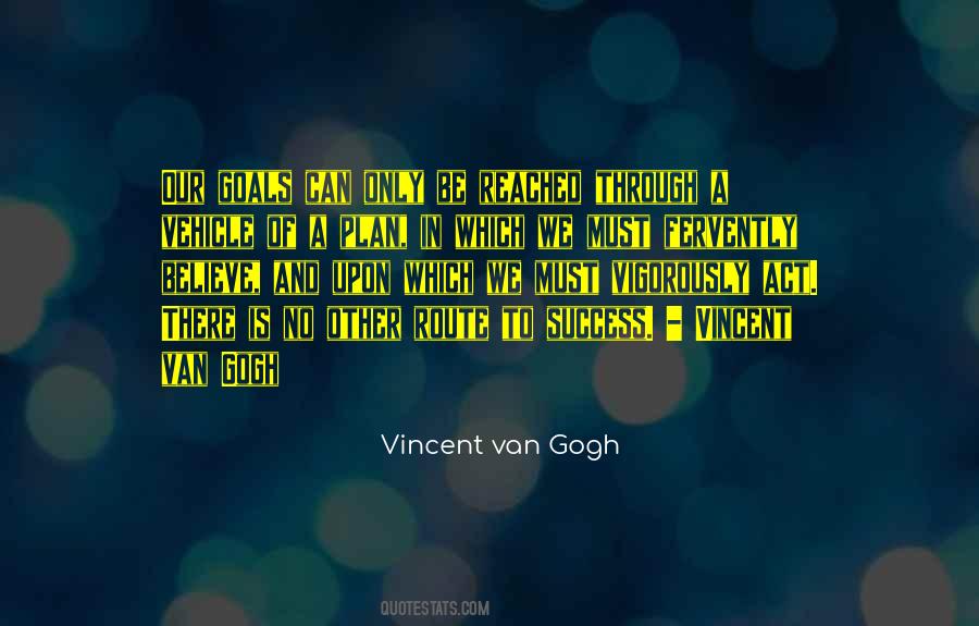 Vincent Van Gogh Quotes #1331437