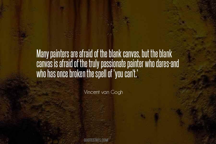 Vincent Van Gogh Quotes #1423522