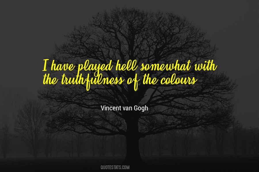 Vincent Van Gogh Quotes #1492465