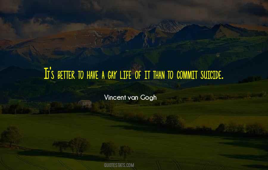 Vincent Van Gogh Quotes #290791