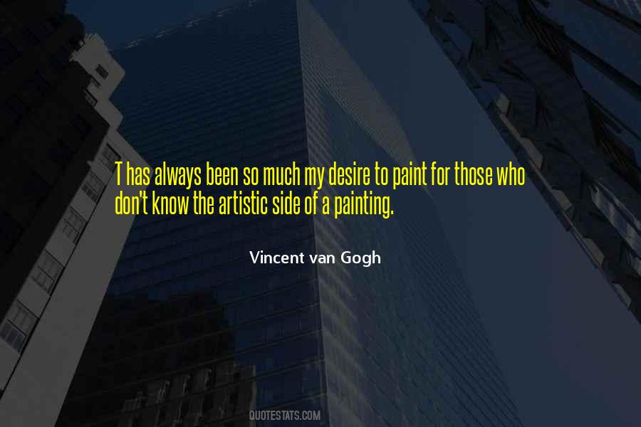 Vincent Van Gogh Quotes #992697