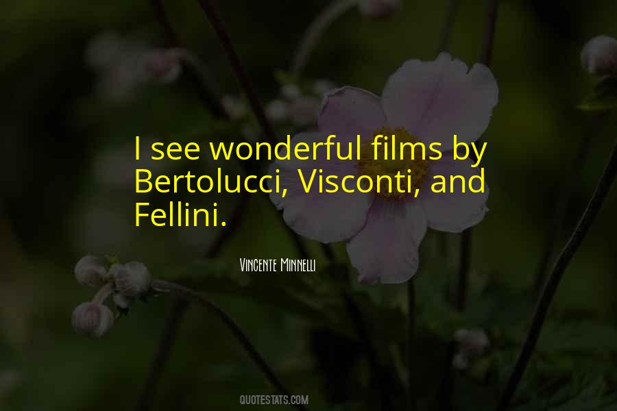 Vincente Minnelli Quotes #664652