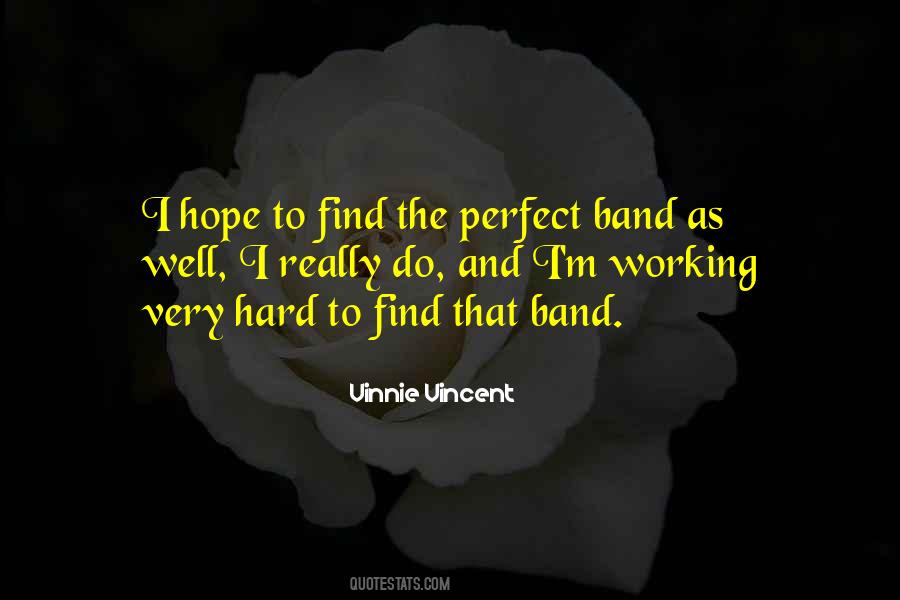 Vinnie Vincent Quotes #1692645