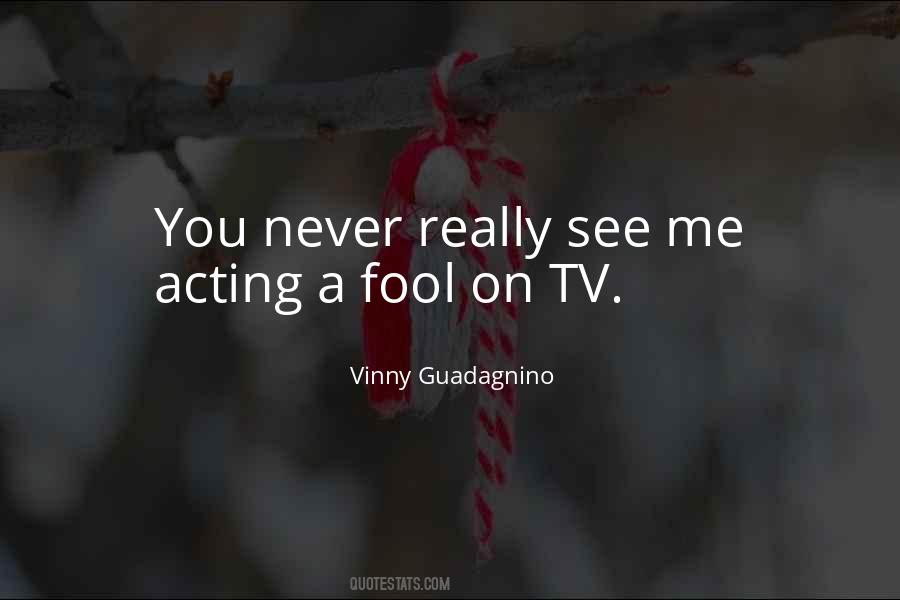 Vinny Guadagnino Quotes #1528333