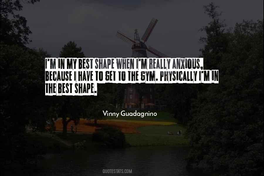 Vinny Guadagnino Quotes #1809723