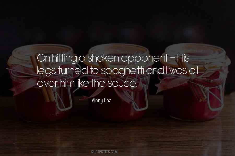 Vinny Paz Quotes #698594