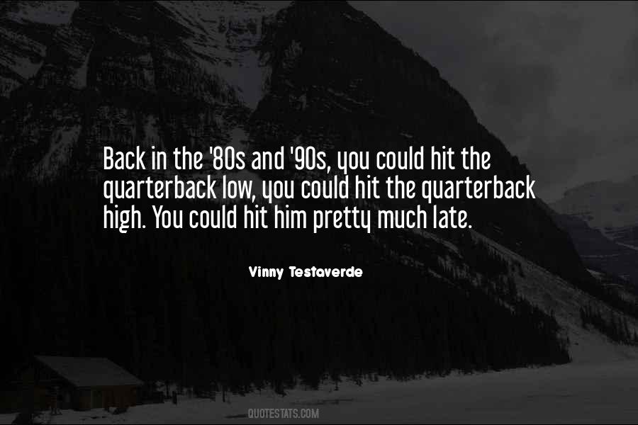 Vinny Testaverde Quotes #1276421