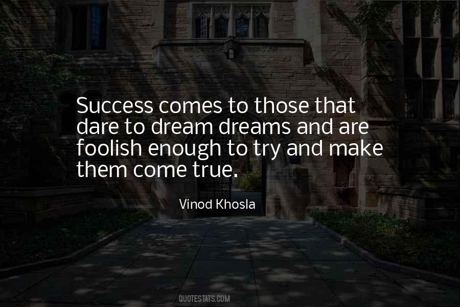 Vinod Khosla Quotes #1470366