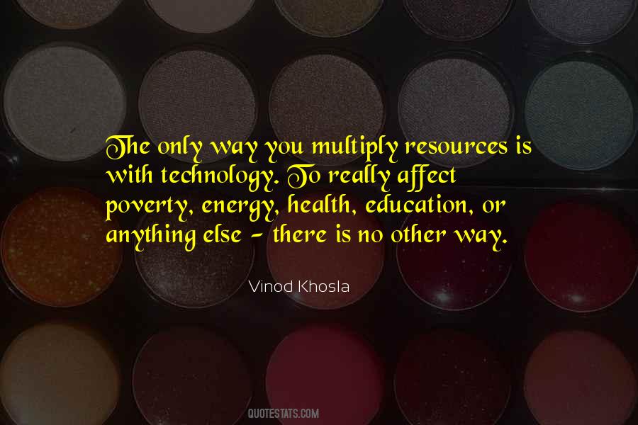 Vinod Khosla Quotes #1581399