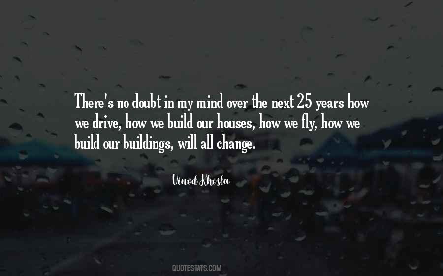 Vinod Khosla Quotes #1683096