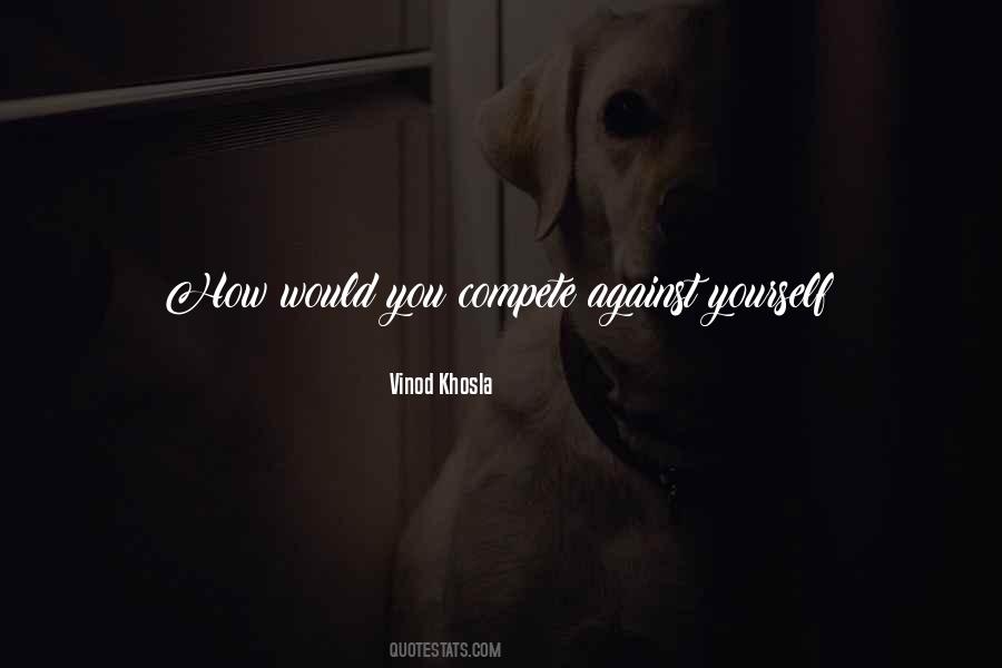 Vinod Khosla Quotes #827044