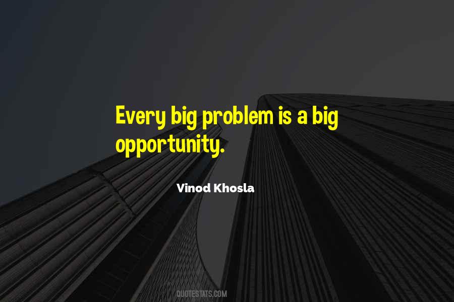 Vinod Khosla Quotes #858929