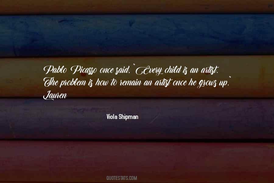 Viola Shipman Quotes #621732