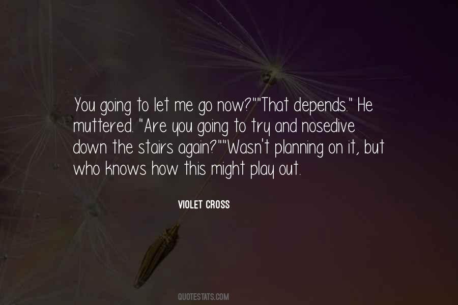 Violet Cross Quotes #1481915