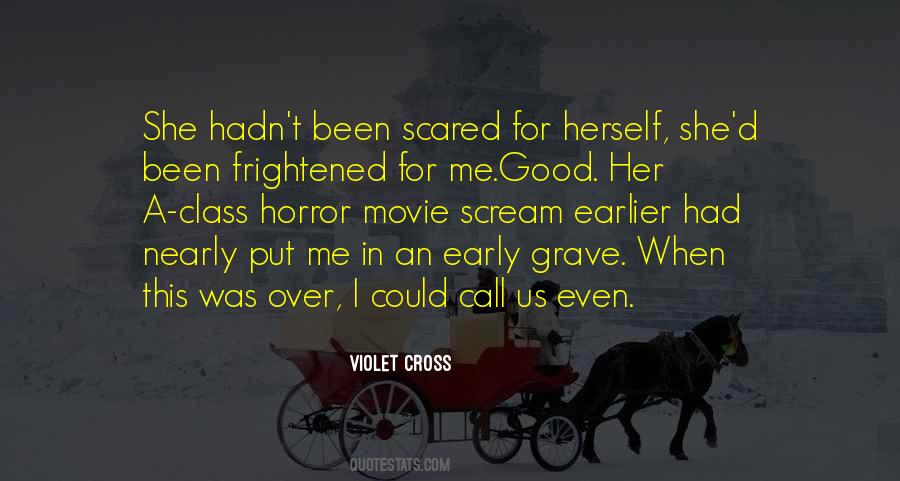 Violet Cross Quotes #1565772