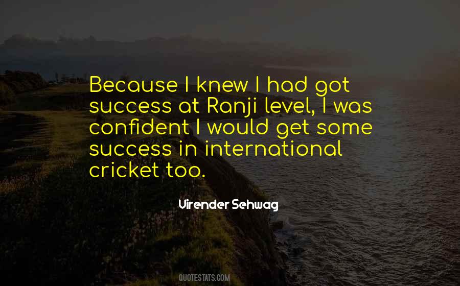 Virender Sehwag Quotes #1532370