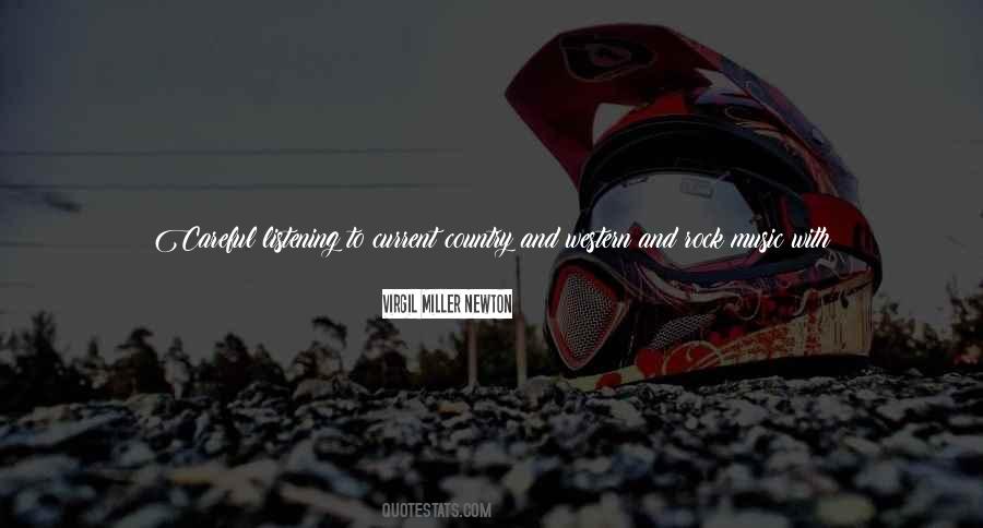 Virgil Miller Newton Quotes #590719