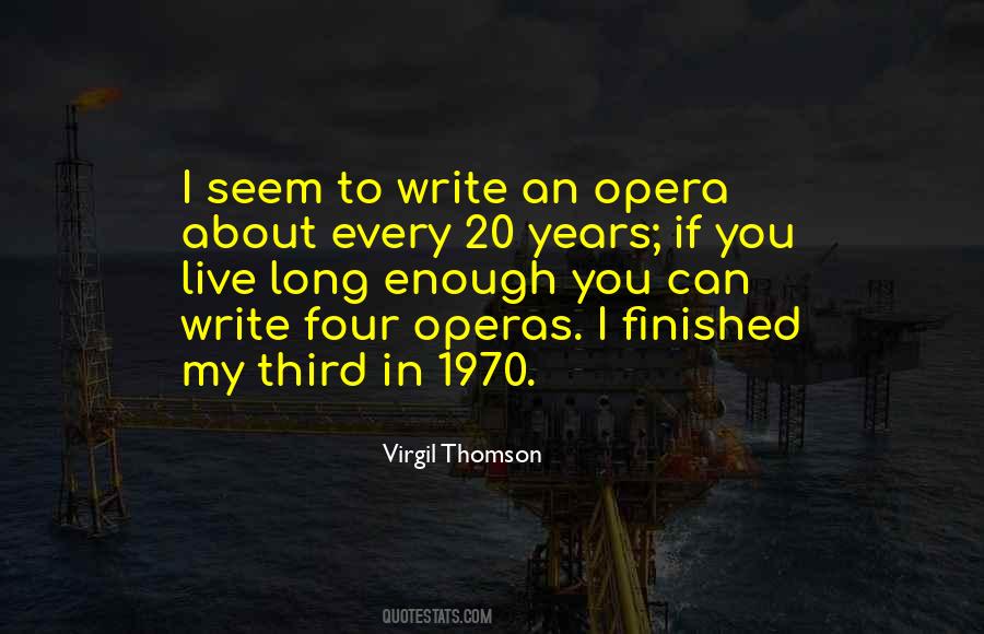 Virgil Thomson Quotes #299224