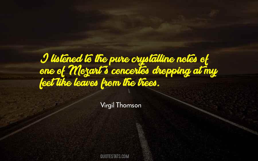 Virgil Thomson Quotes #356526