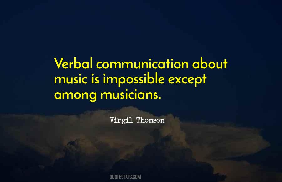 Virgil Thomson Quotes #94366