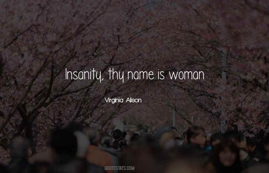 Virginia Alison Quotes #1171723