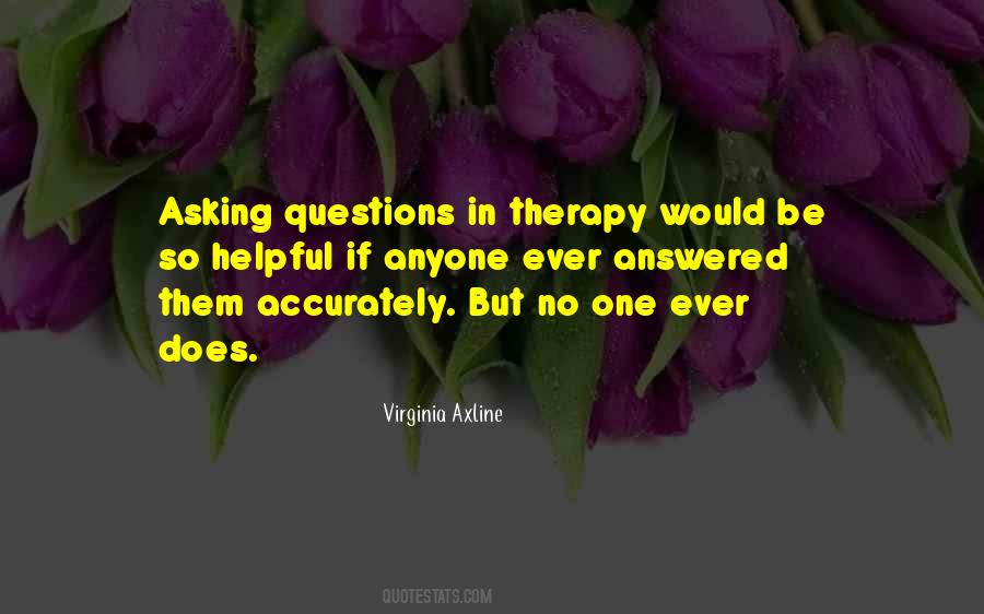 Virginia Axline Quotes #1702543
