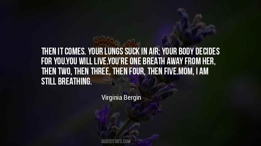Virginia Bergin Quotes #1316903