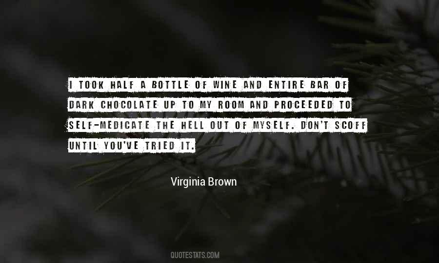 Virginia Brown Quotes #1337745