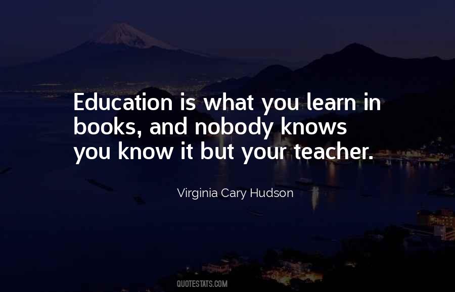 Virginia Cary Hudson Quotes #727092