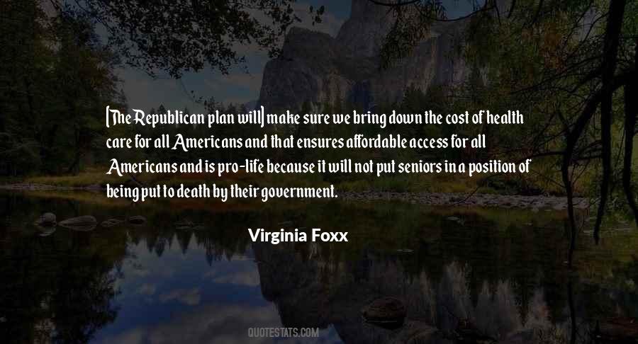 Virginia Foxx Quotes #1443598