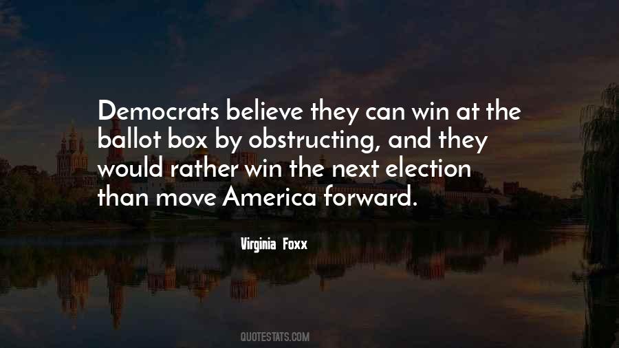 Virginia Foxx Quotes #1863742