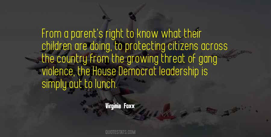 Virginia Foxx Quotes #496947