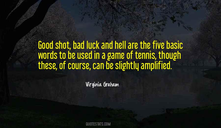 Virginia Graham Quotes #819901