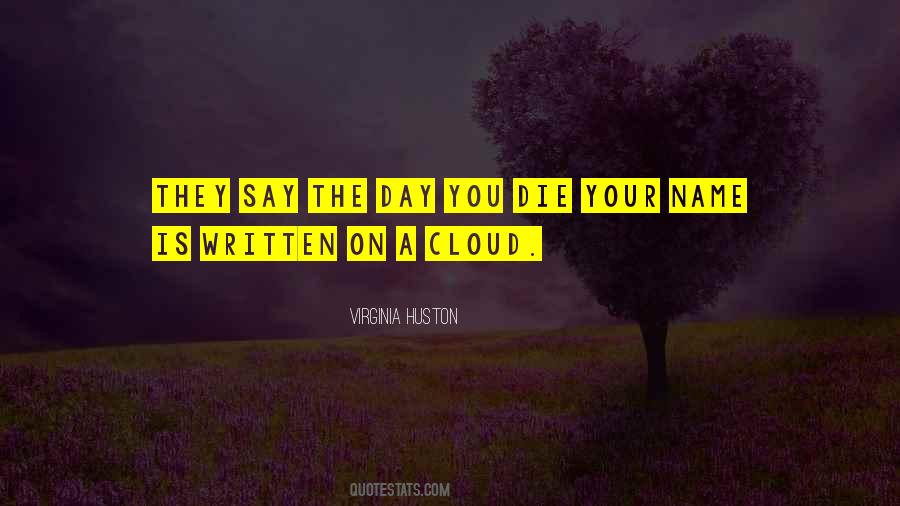 Virginia Huston Quotes #926538