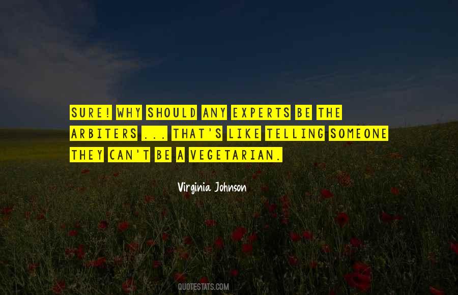 Virginia Johnson Quotes #303225