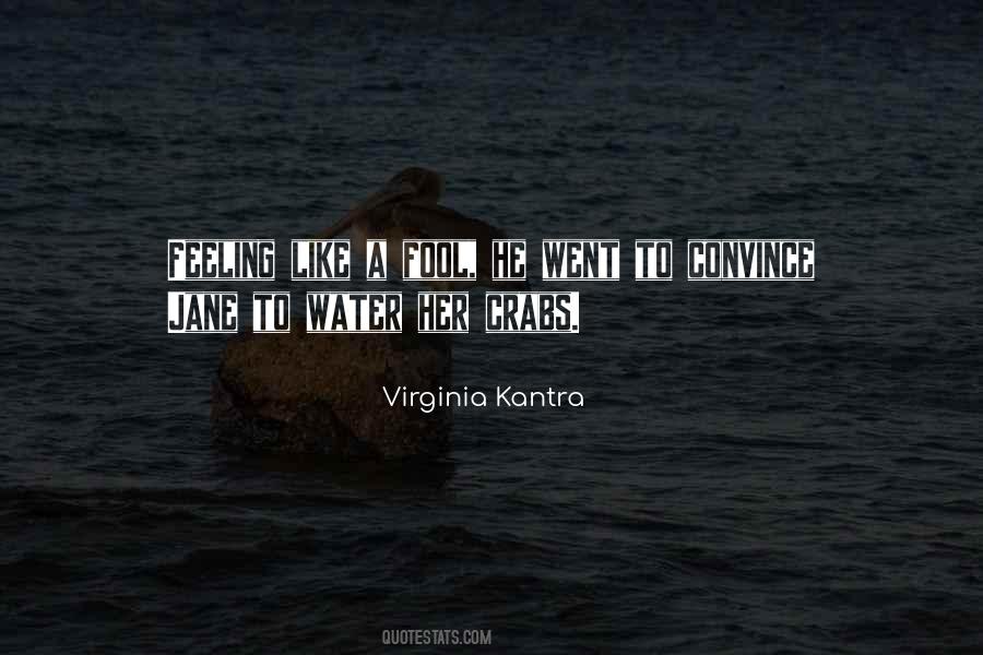 Virginia Kantra Quotes #997270