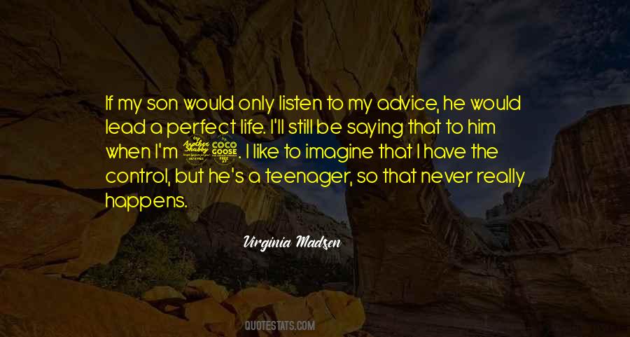 Virginia Madsen Quotes #1476171