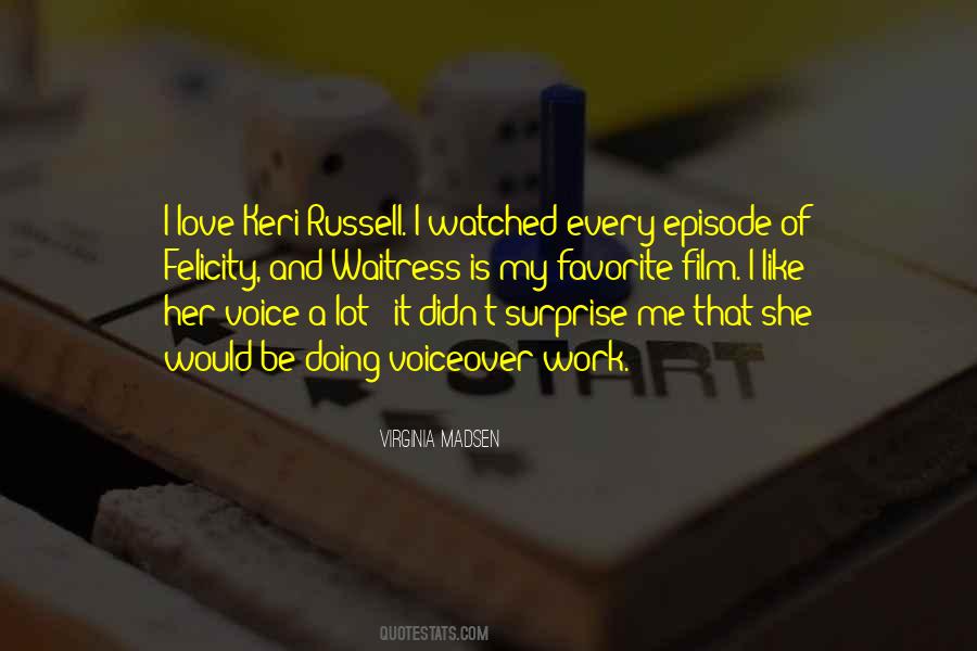 Virginia Madsen Quotes #1774169